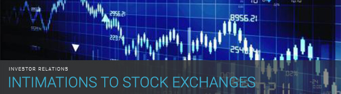 Intimations to Stock Exchanges