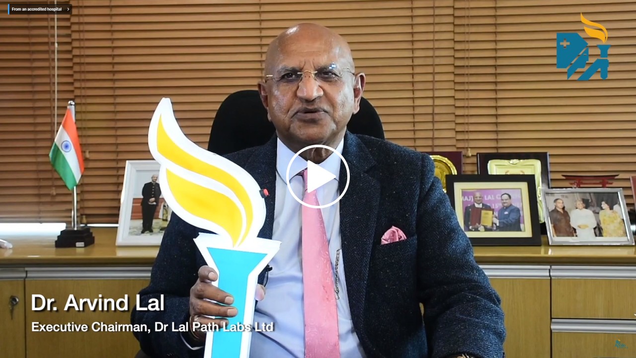 Dr Arvind Lal – Executive Chairman, Dr Lal PathLabs Ltd