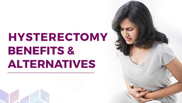 Hysterectomy, Procedure & Alternatives