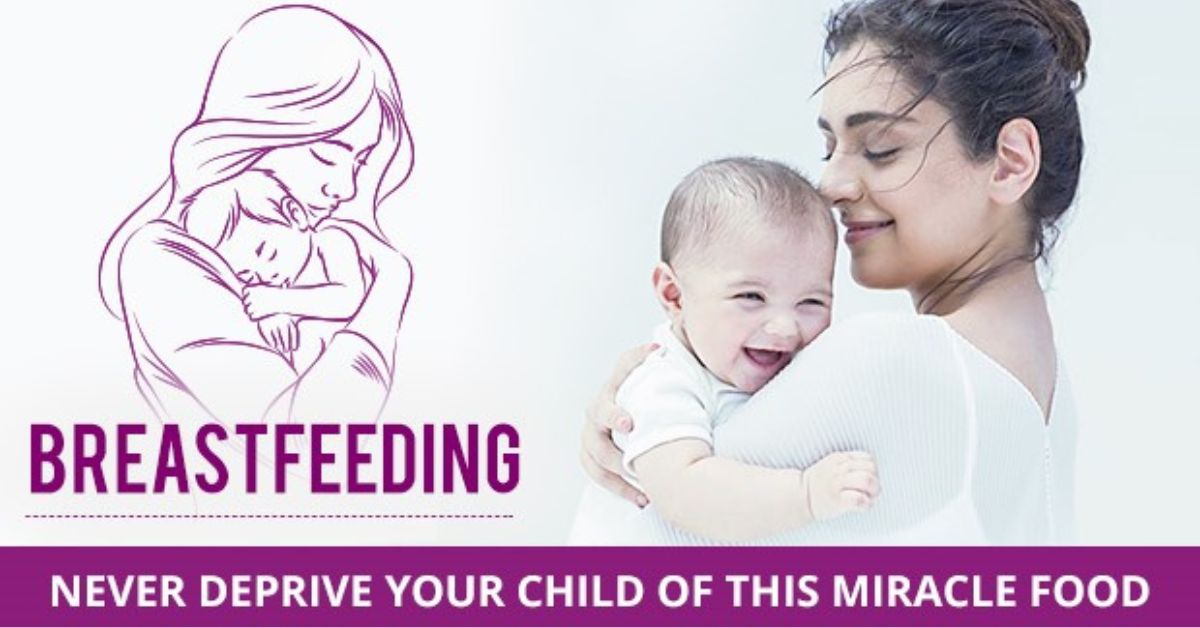 Breastfeeding – Never Deprive Your Child Of This Miracle Food