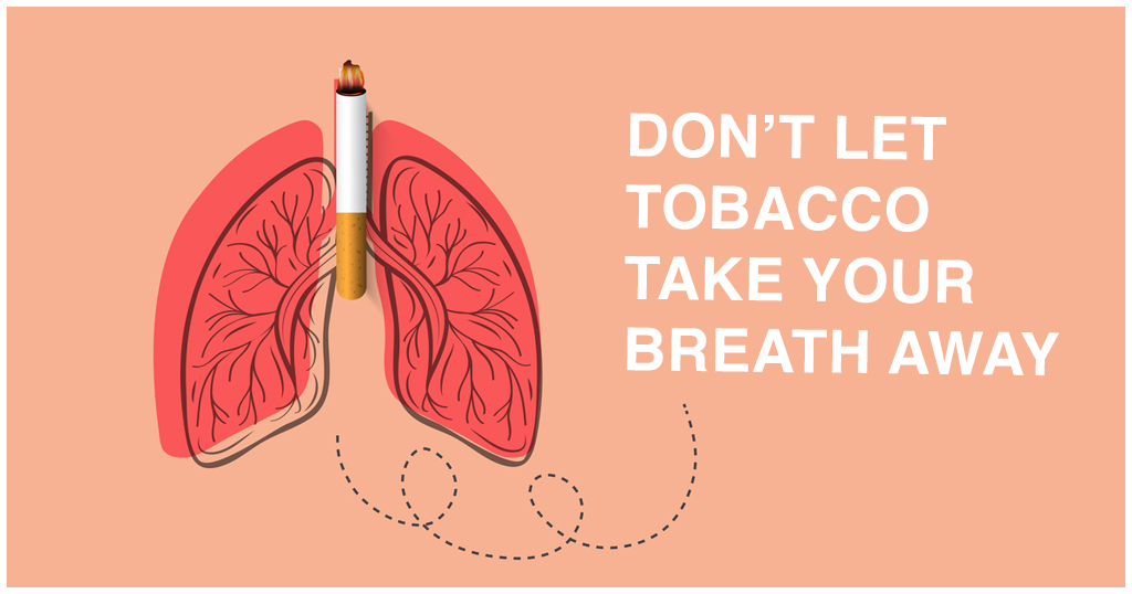 Don’t Let Tobacco Take Your Breath Away