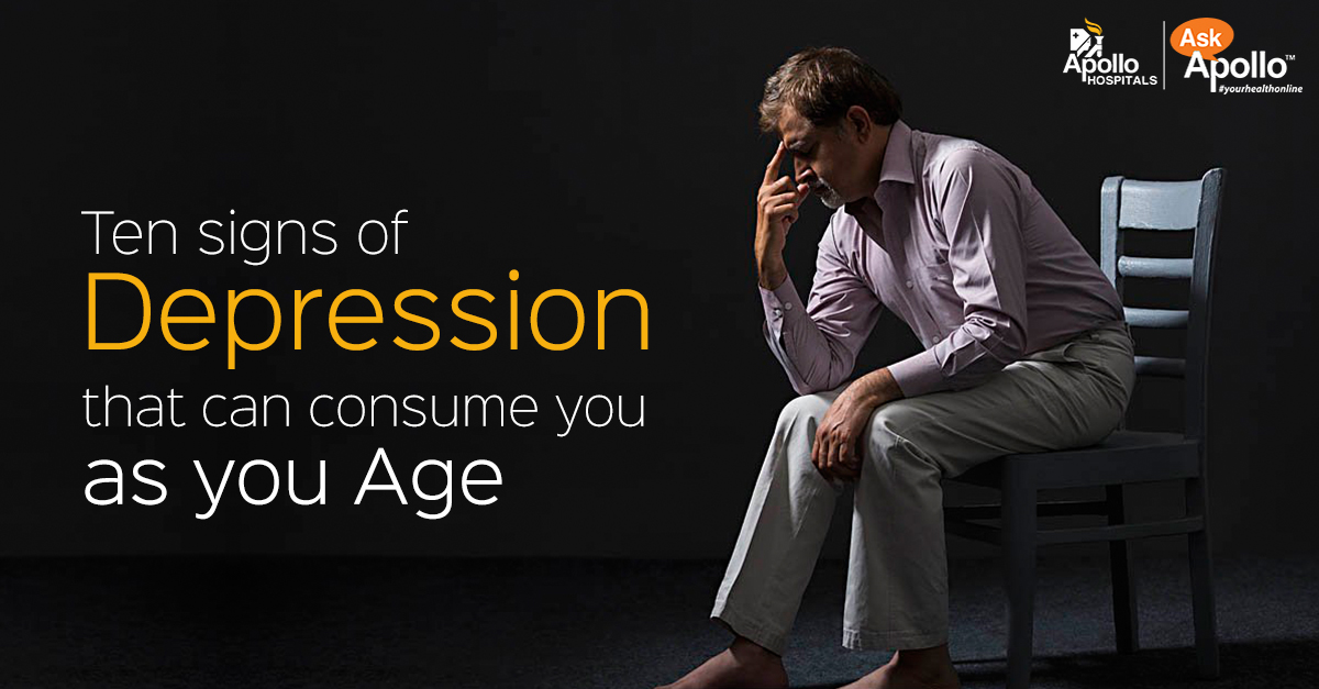 TEN SIGNS OF DEPRESSION THAT CAN CONSUME YOU AS YOU AGE