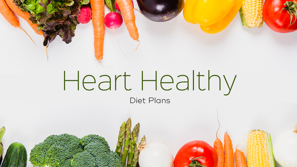 Heart Healthy Diet Plans