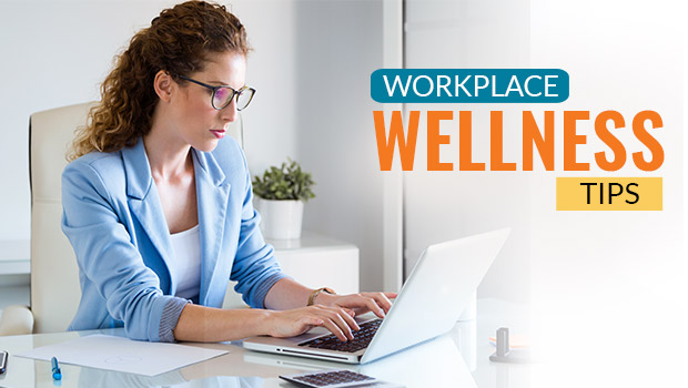 Workplace Wellness Tips