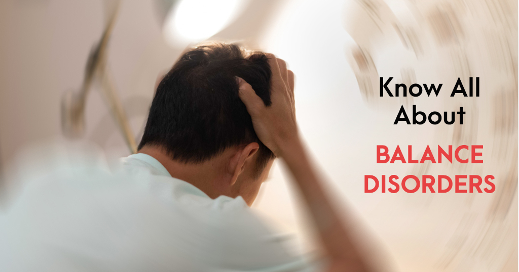 Balance Disorders: All you wanted to know