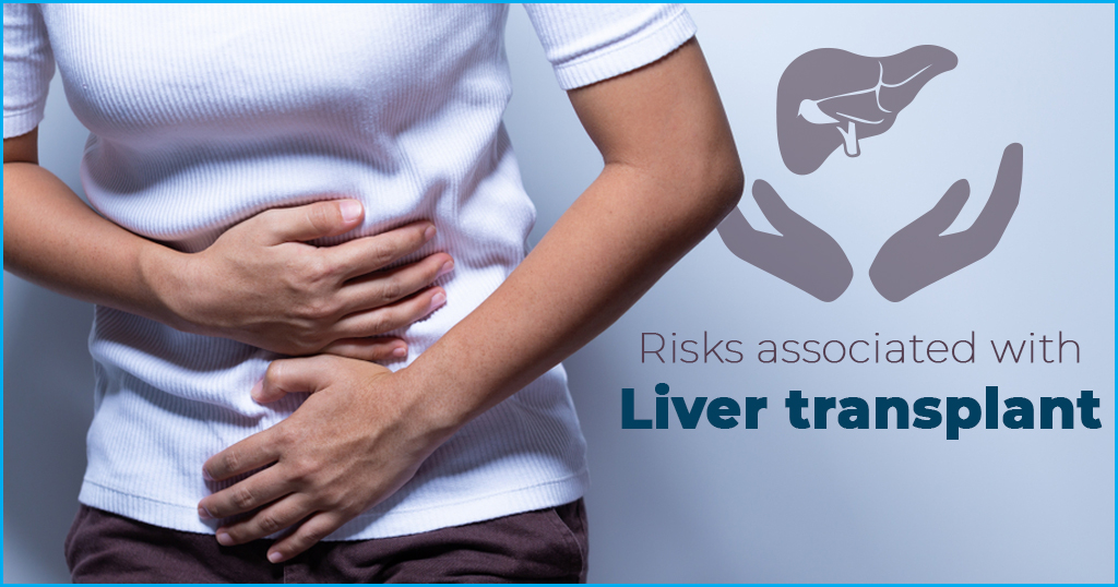 What are the complications of a liver transplant?