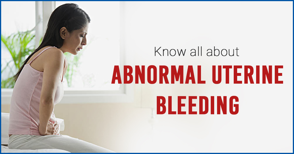 Abnormal Uterine Bleeding