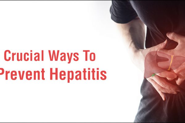 Crucial Ways to Prevent Hepatitis