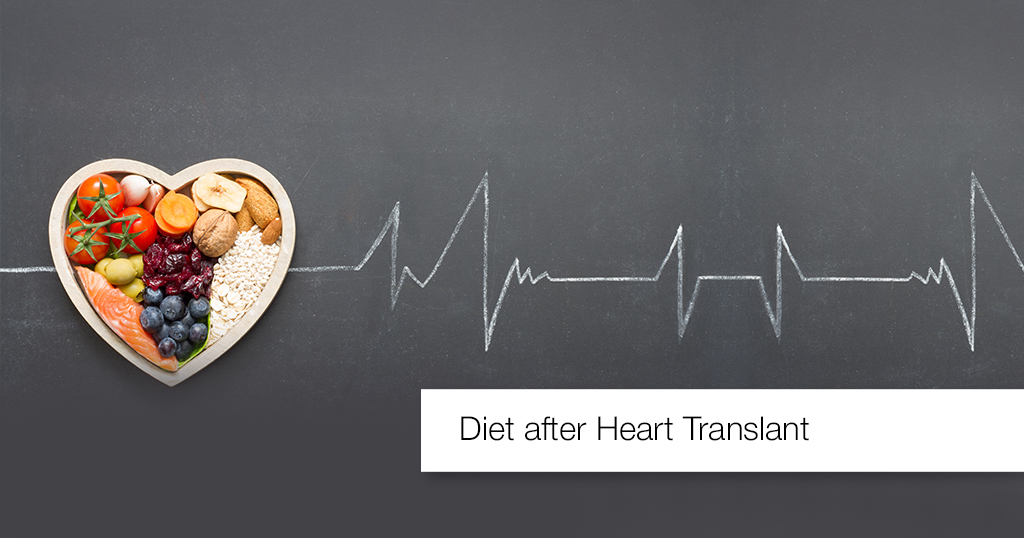 DIET AFTER HEART TRANSPLANT