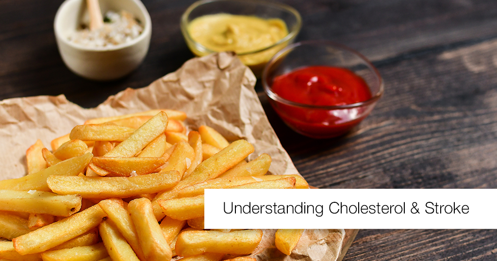 UNDERSTANDING CHOLESTEROL AND STROKE