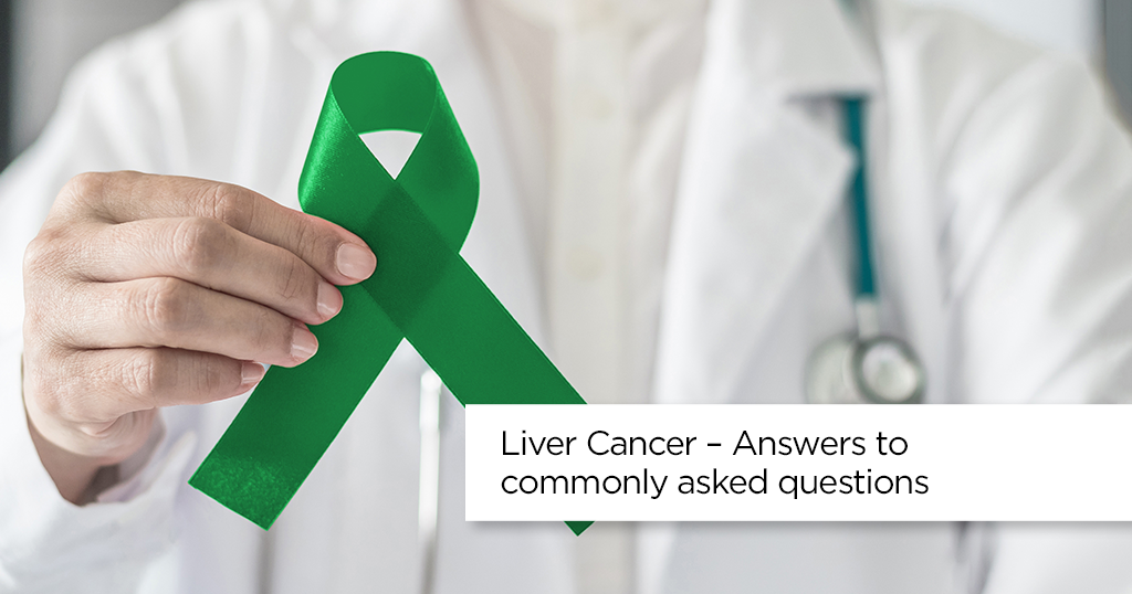 LIVER CANCER – Answers to Commonly Asked Questions