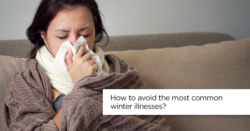 How To Avoid The Most Common Winter Illnesses