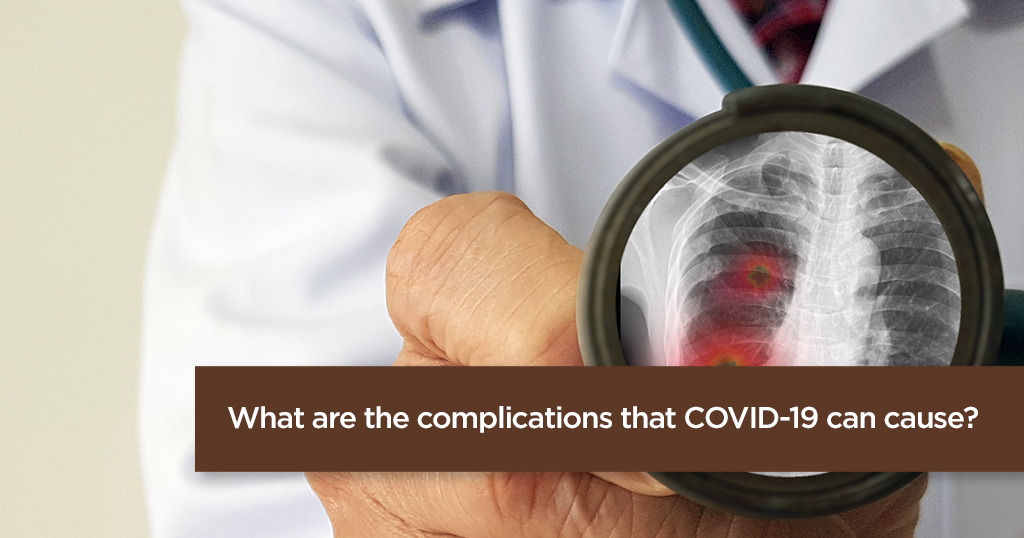 What are the complications that COVID-19 can cause?