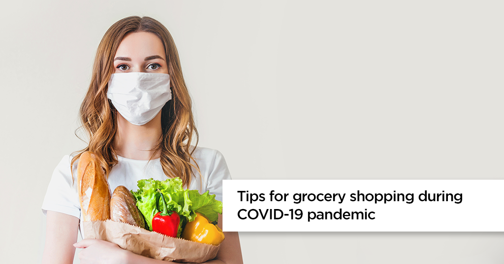 Grocery Shopping Tips for Consumers During the COVID-19 Pandemic