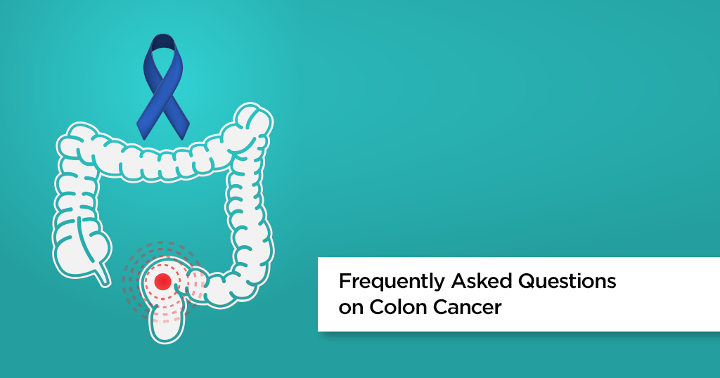 Frequently Asked Questions on COLON CANCER