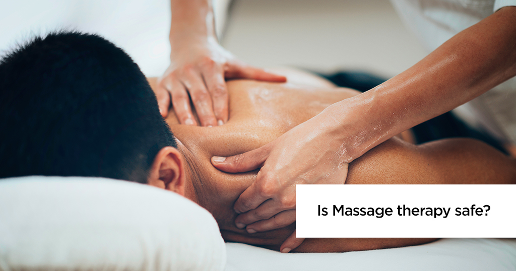 Is Massage therapy safe?