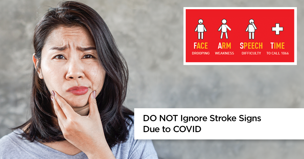 DO NOT Ignore Signs of Stroke Due to COVID-19 Crisis