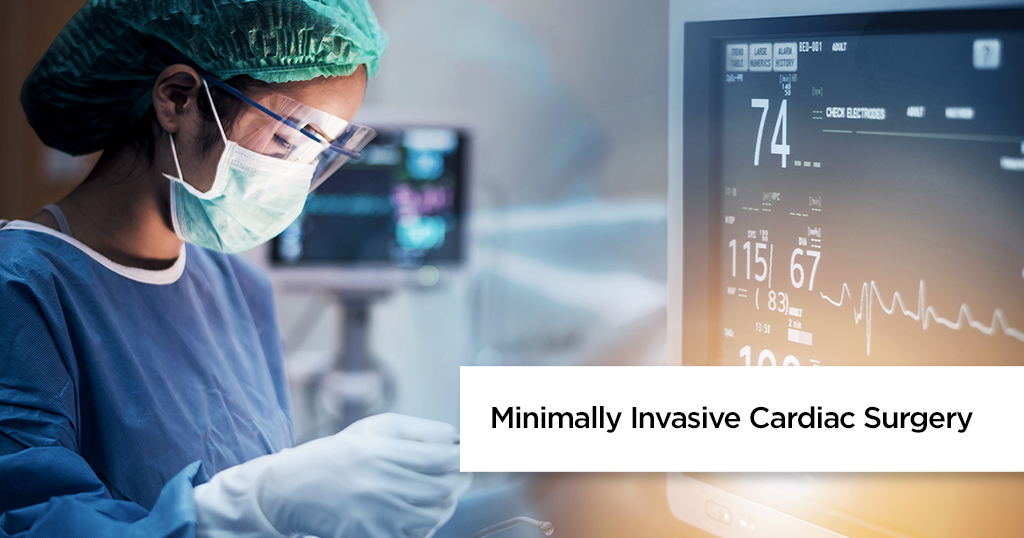 Minimally Invasive Cardiac Surgery  (MICS) – Procedure, Risks and Preparation