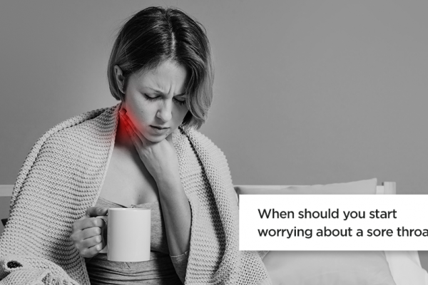 When Should You Start Worrying About a Sore Throat?