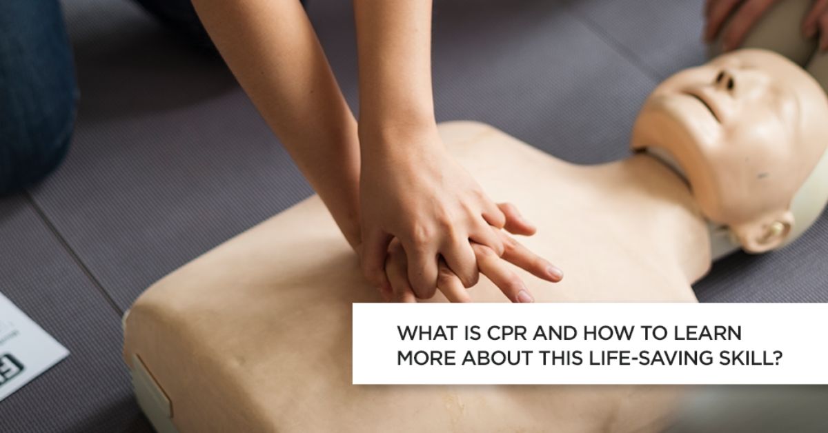 What is CPR, and how to learn more about this life-saving skill?