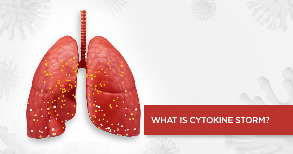 Cytokine Storm – An Overview