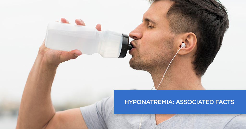 Hyponatremia: Associated Facts