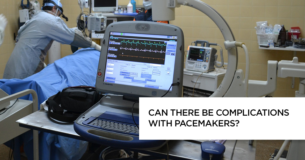 Can there be complications with Pacemakers?