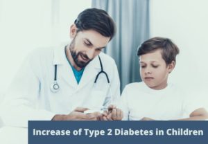 Increase of Type 2 Diabetes in Children