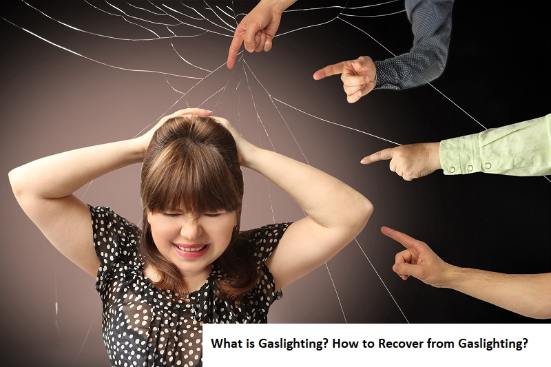 What is Gaslighting ?  How to Recover from Gaslighting?