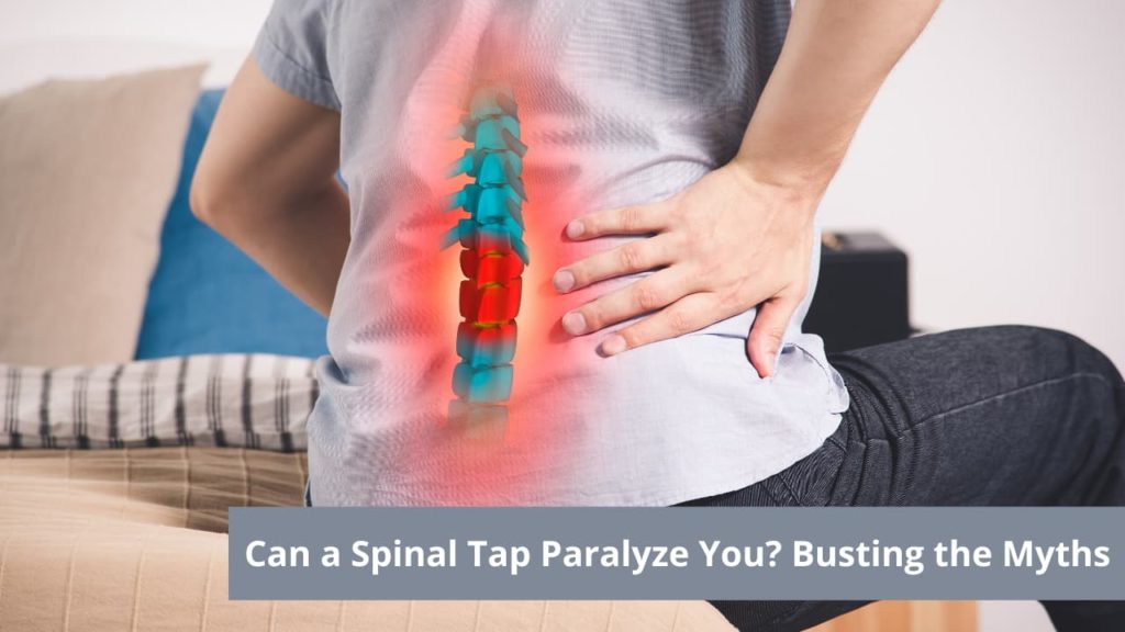 Can a Spinal Tap Paralyze You? Busting the Myths Apollo Hospitals Blog