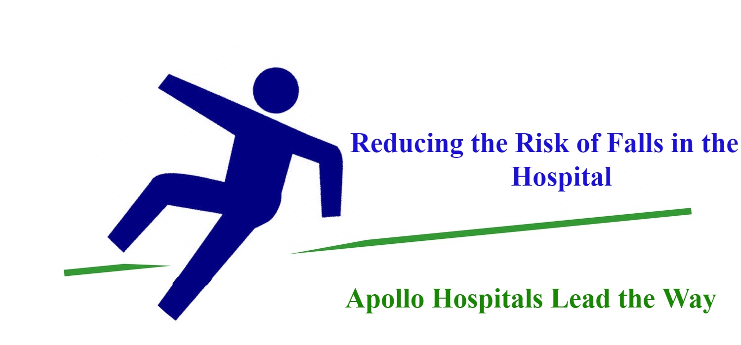 Reducing the Risk of Falls in the Hospital – Apollo Hospitals Leads the Way